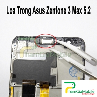 Thay Thế Sửa Chữa Asus Zenfone 3 Max 5.2 ZC520TL Hư Loa Trong, Rè Loa, Mất Loa Lấy Liền